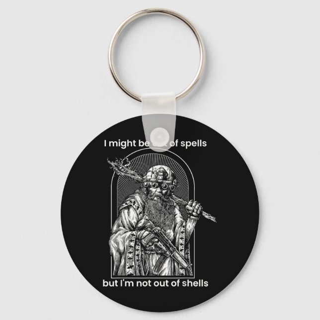 I Might Be Out Of Spells But Im Not Out Of Shells Keychain (Front)
