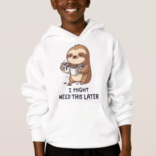 I Might Need Coffee Later - Lazy Sloth Humor