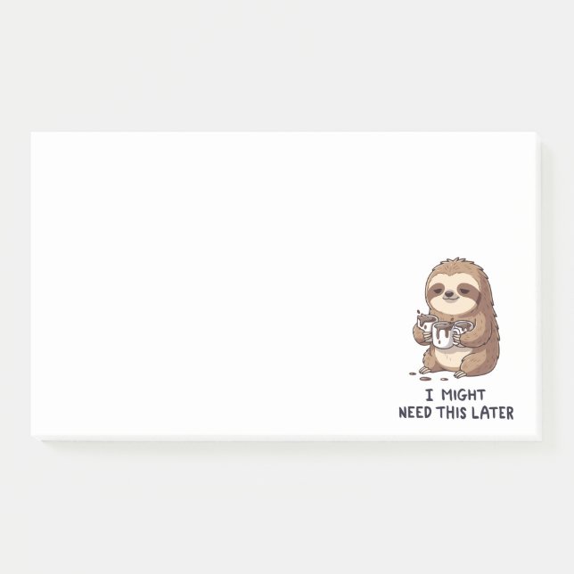 I Might Need Coffee Later - Lazy Sloth Humour Post-it Notes (Front)