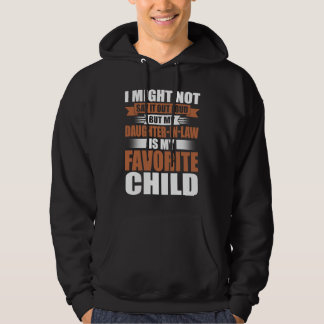 I Might Not Say It Out Loud But My Daughter in law Hoodie