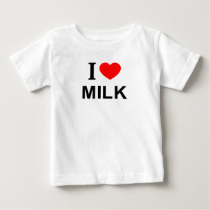 I ❤️ MILK I LOVE MILK I HEART MILK BABY T-Shirt