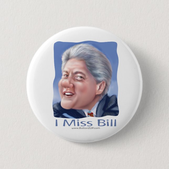 I Miss Bill Button  (Front)