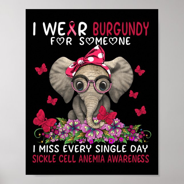 I miss every single day Sickle Cell Anemia Awarene Poster (Front)