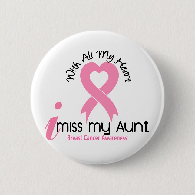 I Miss My Aunt Breast Cancer 2 Inch Round Button (Front)