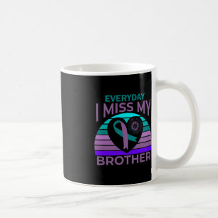 I Miss My Brother Heart Ribbon Suicide Awareness S Coffee Mug