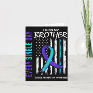 I Miss My Brother Suicide Awareness Prevention Ame Card
