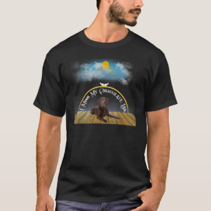 I Miss My Chocolate Lab Labrador Retriever Dog T-Shirt