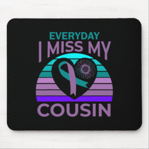 I Miss My Cousin Heart Sunflower Suicide Awareness Mouse Pad
