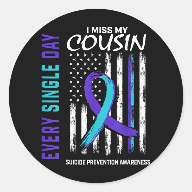 I Miss My Cousin Suicide Awareness Prevention Amer Classic Round Sticker (Front)