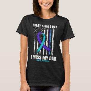 I Miss My Dad Suicide Awareness Shirt Prevention F