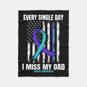 I Miss My Dad Suicide Awareness Shirt Prevention F Fleece Blanket