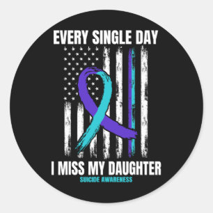 I Miss My Daughter Suicide Awareness Shirt Prevent Classic Round Sticker