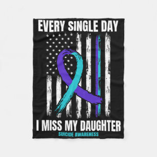 I Miss My Daughter Suicide Awareness Shirt Prevent Fleece Blanket