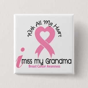 I Miss My Grandma Breast Cancer 2 Inch Square Button