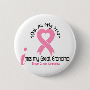 I Miss My Great Grandma Breast Cancer 2 Inch Round Button