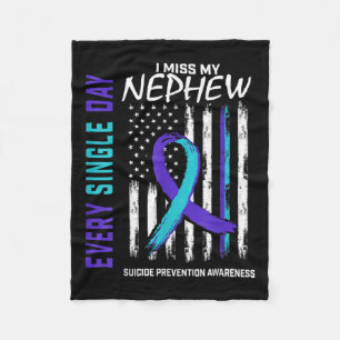 I Miss My Nephew Suicide Awareness Prevention Amer Fleece Blanket