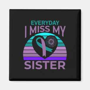 I Miss My Sister Heart Ribbon Suicide Awareness Br Magnet