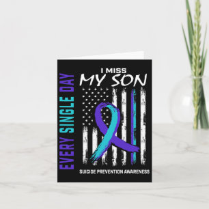 I Miss My Son Suicide Awareness Prevention America Card