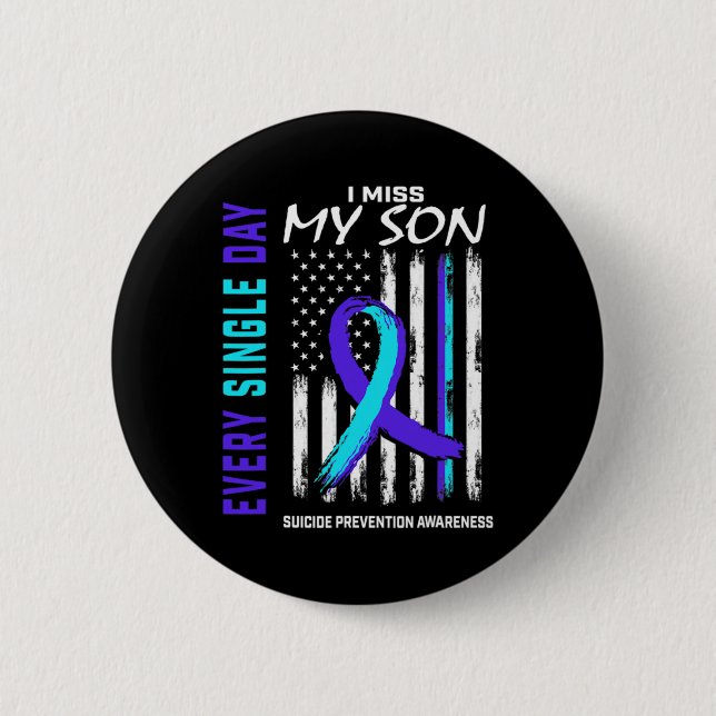 I Miss My Son Suicide Prevention Awareness America 2 Inch Round Button (Front)