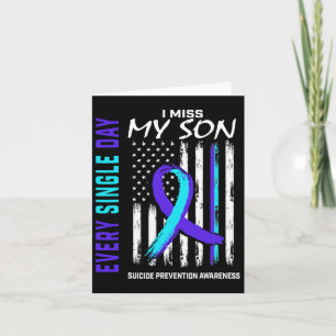 I Miss My Son Suicide Prevention Awareness America Card