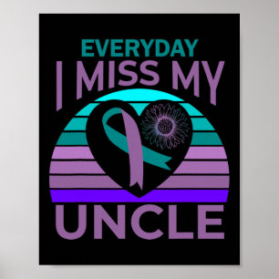 I Miss My Uncle Heart Sunflower Suicide Awareness Poster