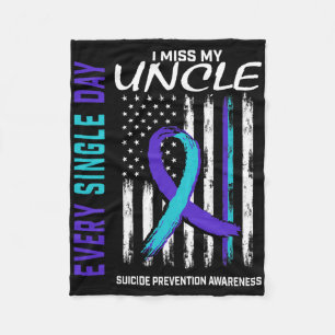 I Miss My Uncle Suicide Awareness Prevention Ameri Fleece Blanket