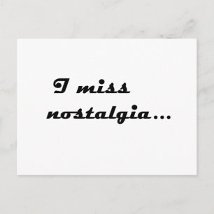 I miss nostalgia postcard
