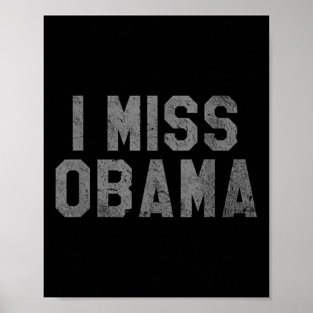 I Miss Obama, Bring Back Obama  Poster (Front)