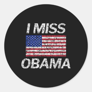 I Miss President Obama Faded Grunge Classic Round Sticker