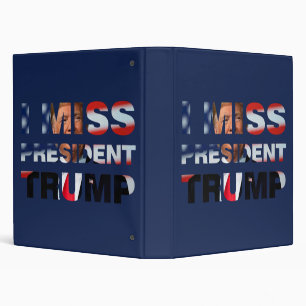 I Miss President Trump Binder