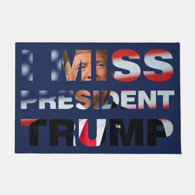I Miss President Trump Doormat (Front)