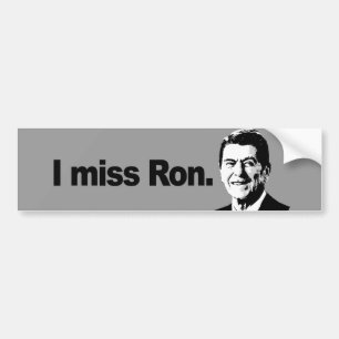 I MISS RON 2 BUMPER STICKER
