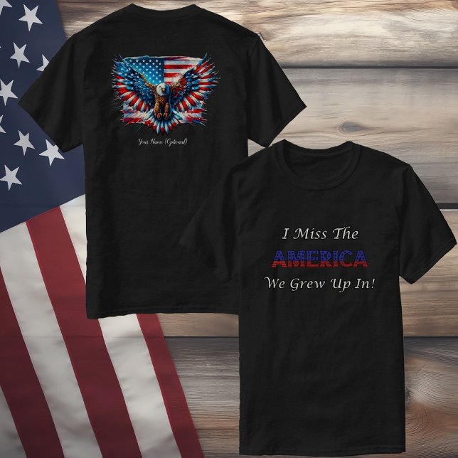 I Miss The America I Grew Up In T-Shirt (Creator Uploaded)