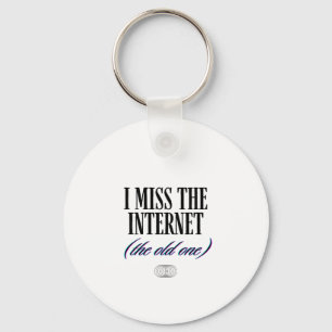 I Miss The Old Internet Keychain