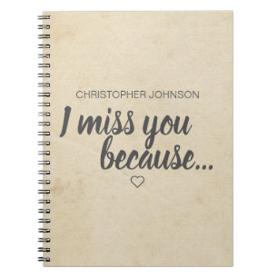 I miss you because... Grief Keepsake Journal