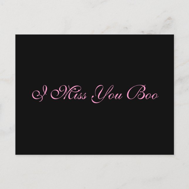"I Miss You Boo" Postcard (Front)