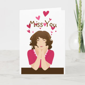 I miss you card