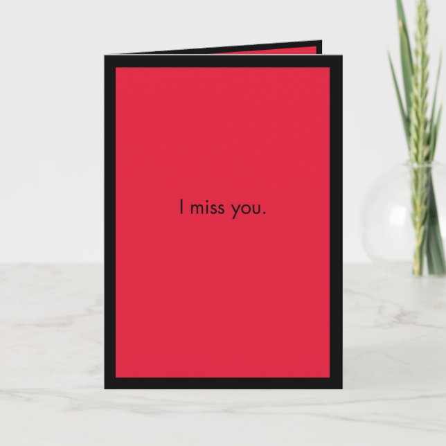 I Miss You Card (Front)