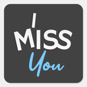 I miss you handwriting typography square sticker