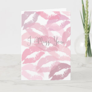 I Miss You Kisses Card