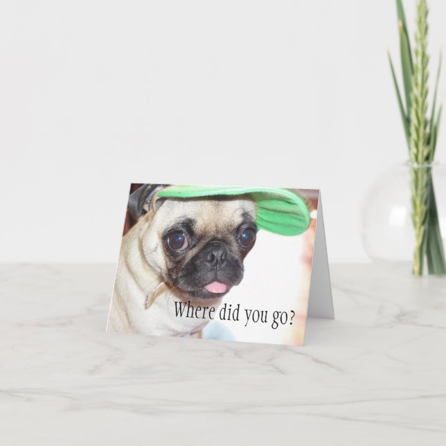 I miss you Pug Puppy Card (Front)
