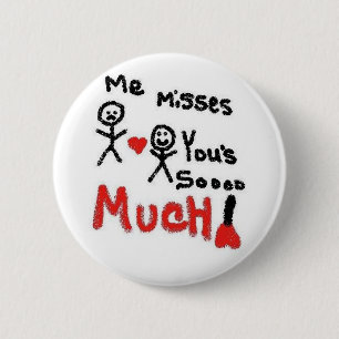 I Miss You So Much Cartoon 2 Inch Round Button