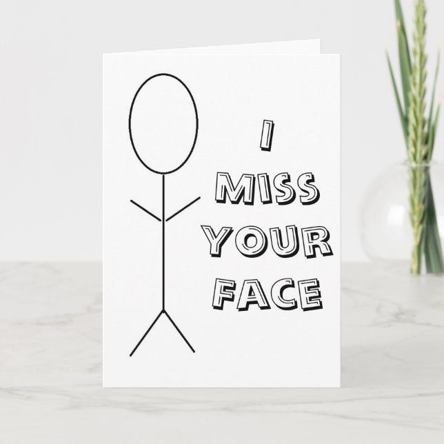 I Miss Your Face Card (Front)