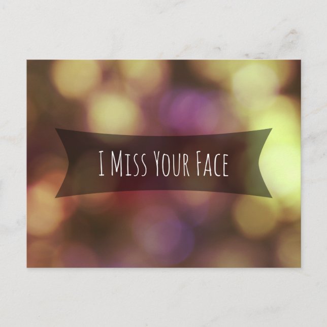 "I Miss Your Face" Gold Pink Blurred Bokeh Photo Postcard (Front)