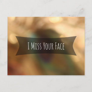 "I Miss Your Face" Over Blurred Bokeh Photo Postcard