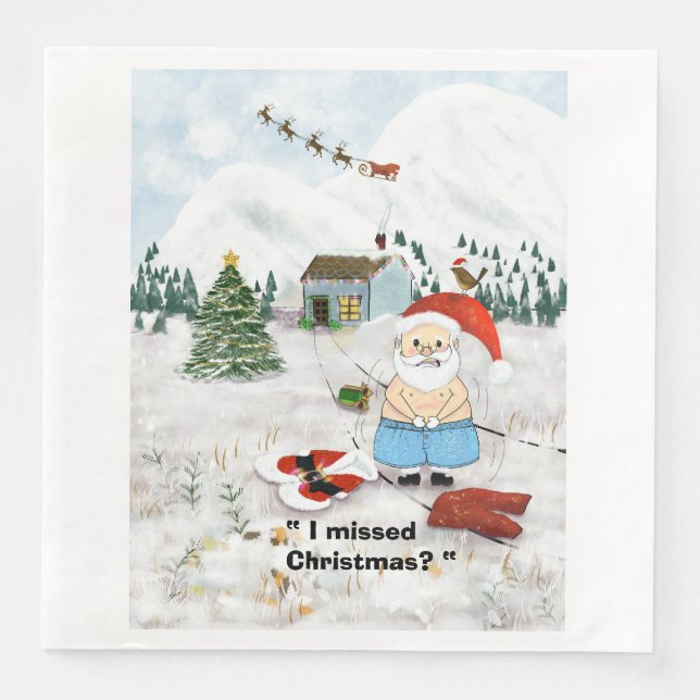 “I missed Christmas?” Napkin (Front)