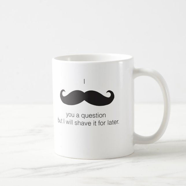 I moustache coffee mug (Right)