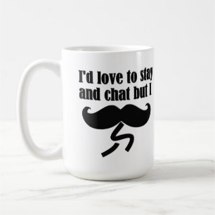 I Moustache (I Must Dash) - Very Funny Coffee Mug
