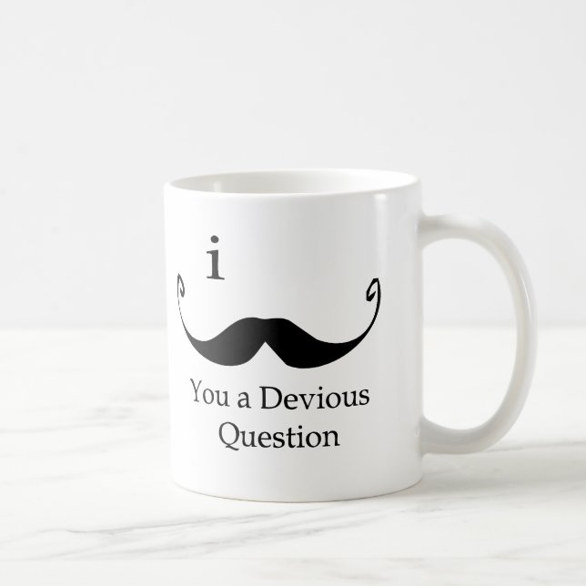 I Moustache You A Devious Question Coffee Mug (Right)