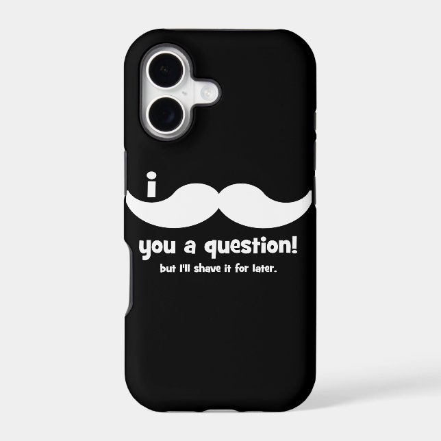 I moustache you a question (Back)